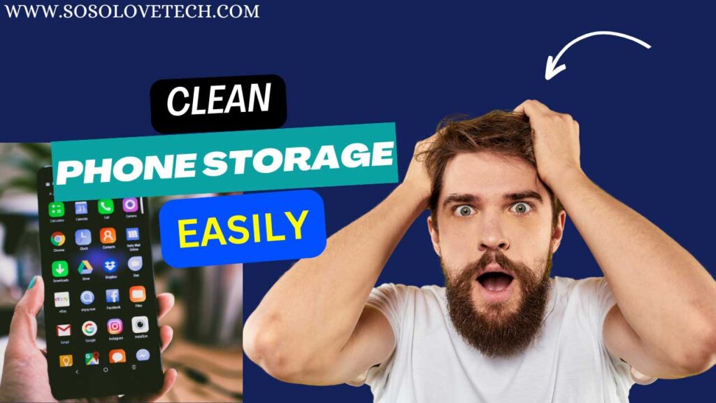 Best Way to Clean Phone Storage