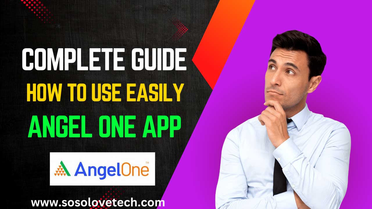 How to Use Angel One App